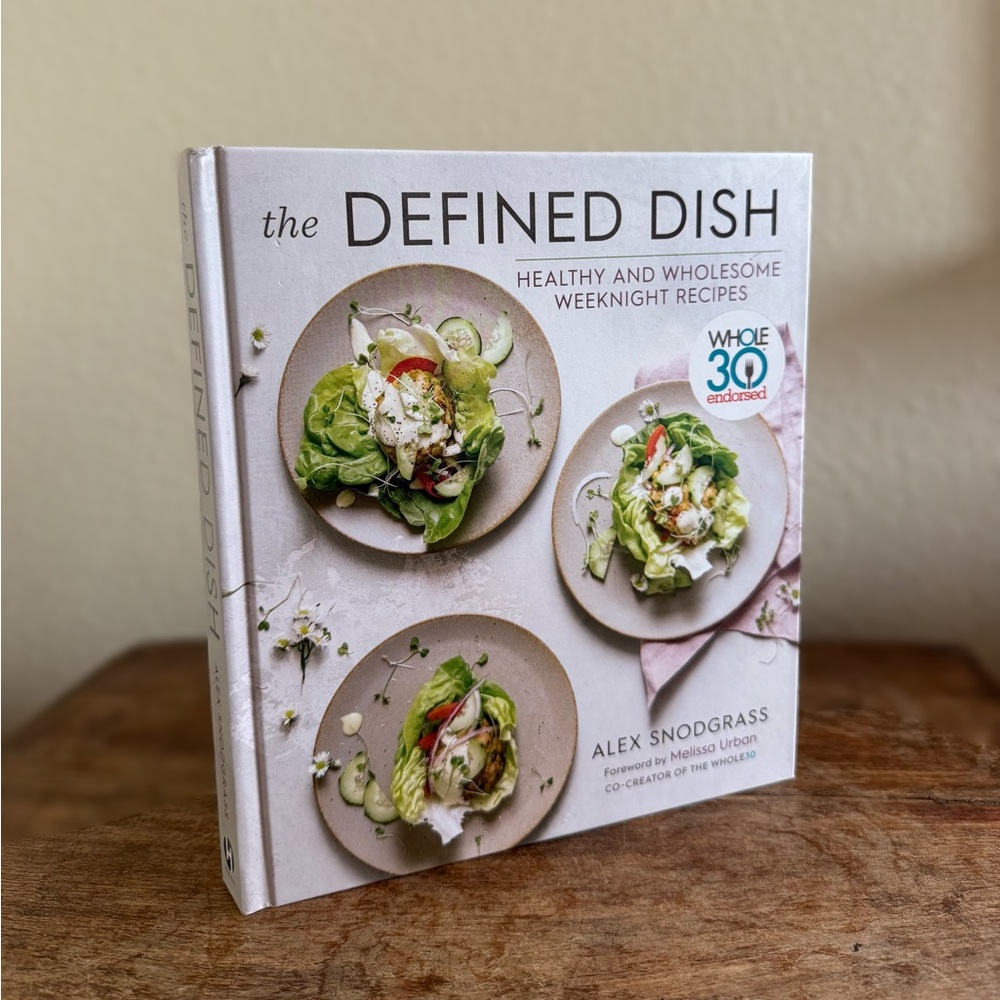 NEW: The Defined Dish Hardcover Cookbook